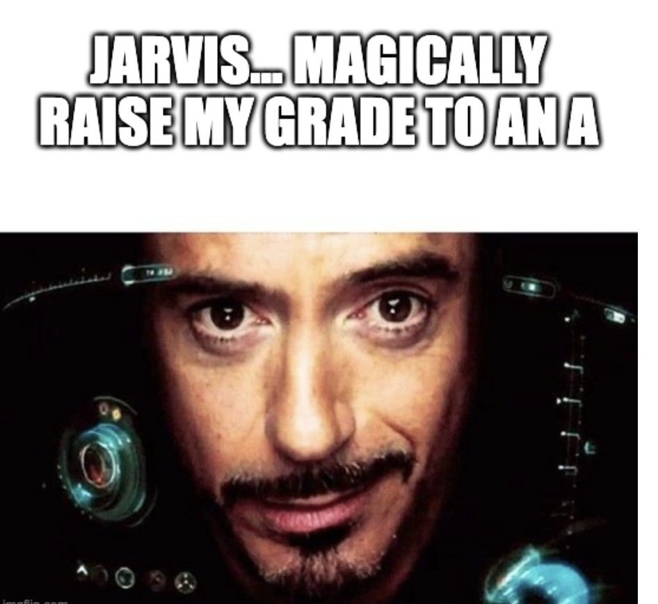 wanting a higher grade out of nowhere