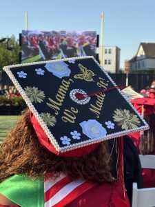 Decorated graduation caps featuring inspirational quotes adorned the head of many a member of the Class of 26. 